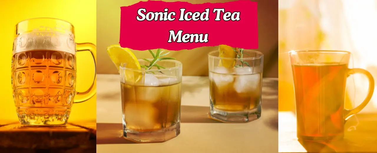 Sonic Iced Tea Menu