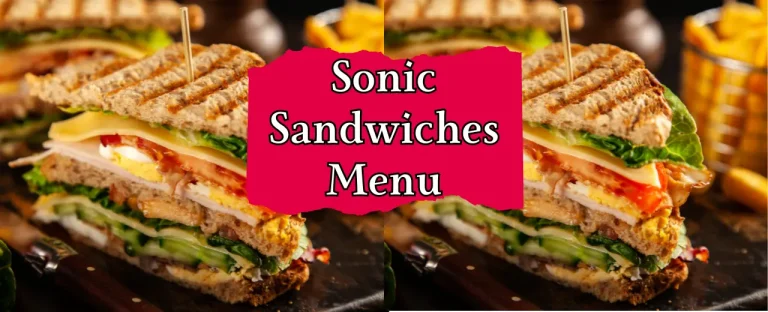 Sonic Sandwiches Menu