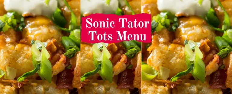 Sonic Tator Tots Menu