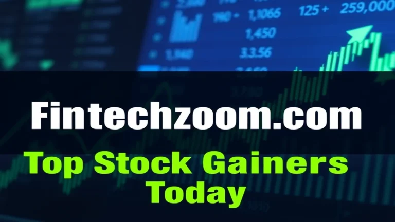 Fintechzoom.com Top Stock Gainers Today