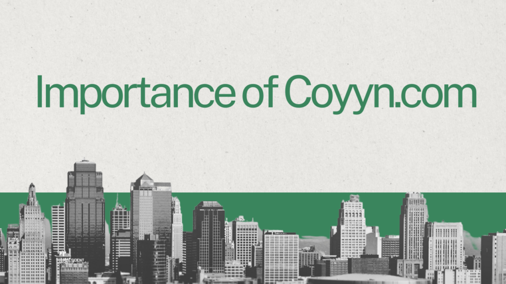 Importance of Coyyn.com