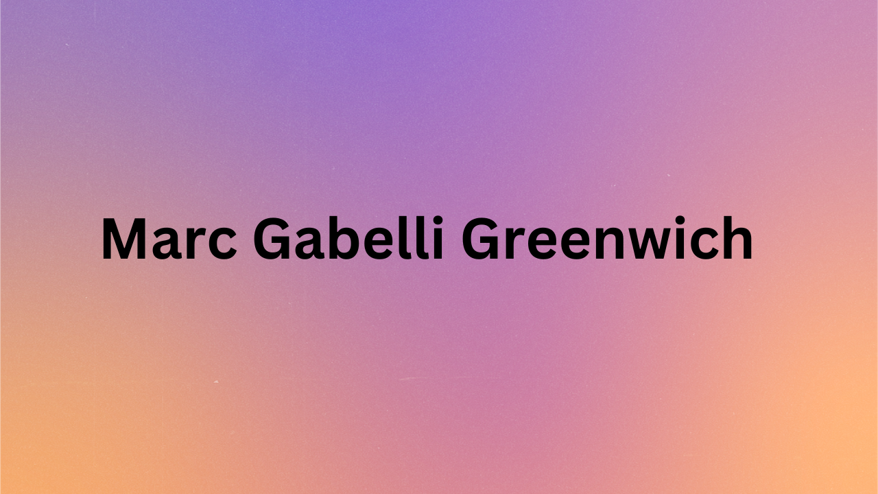 Marc Gabelli Greenwich