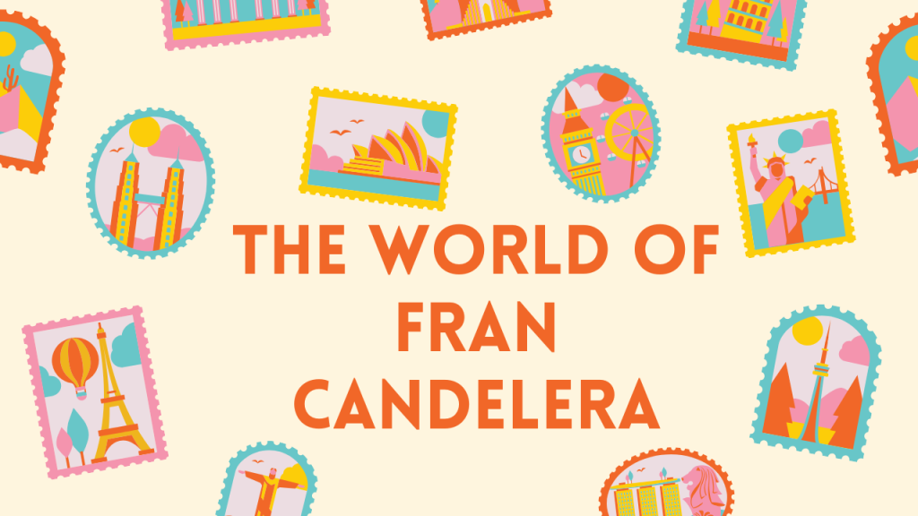 The World of Fran Candelera