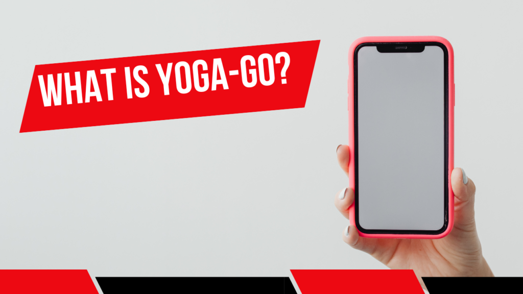 Yoga Go App Reviews: Workout & Exercises For Beginners 2 What Is Yoga-Go?