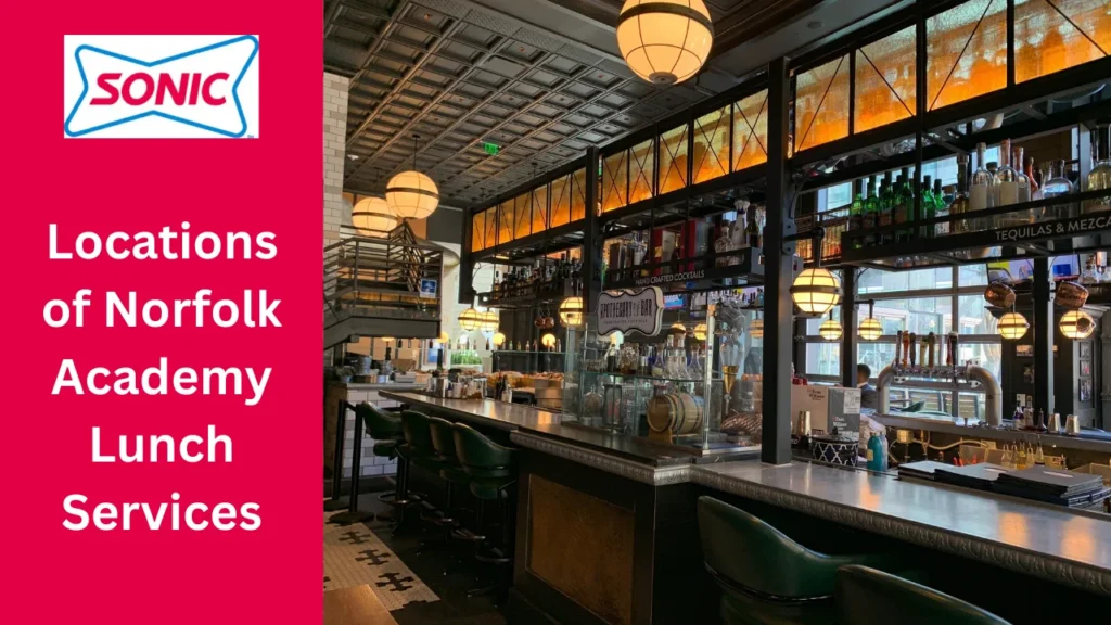 Norfolk Academy Lunch Menu: A Complete Guide to Meals, Prices, Reviews & Service Hours 3 Locations of Norfolk Academy Lunch Services