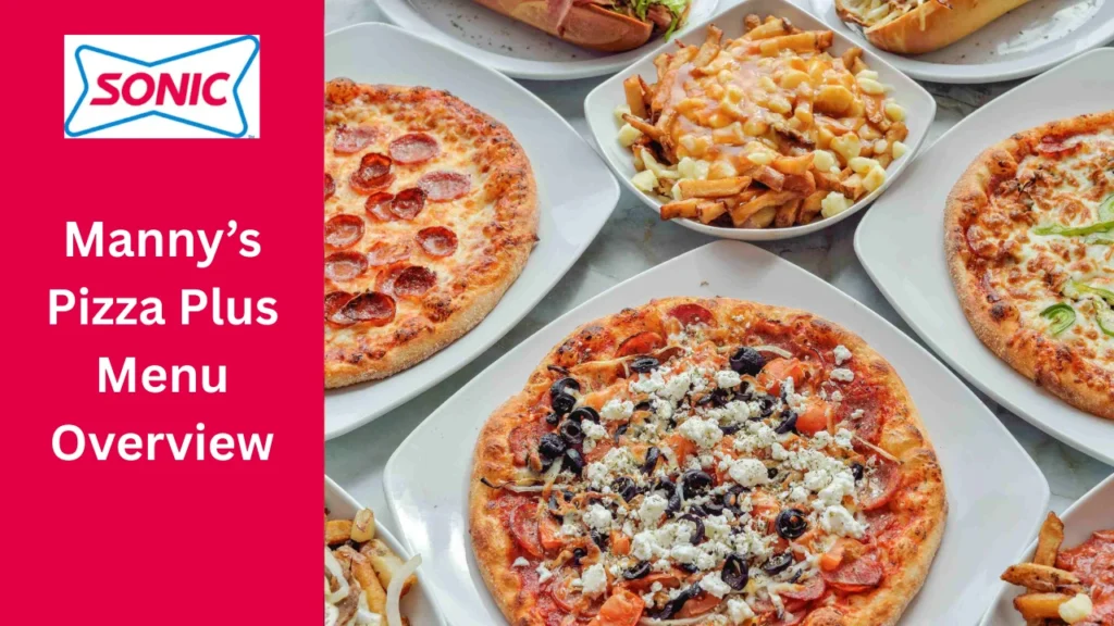 Manny’s Pizza Plus Menu: Complete Guide to Dishes, Prices, Deals, and More 2 Manny’s Pizza Plus Menu Overview